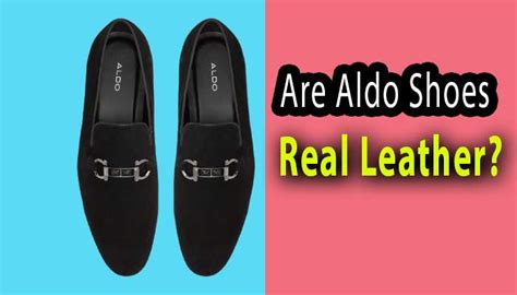 aldo replica shoes|is aldo leather real.